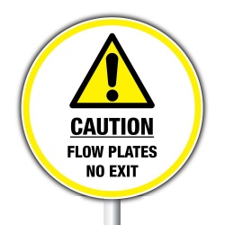 Caution Flow Plates No Entry / No Exit